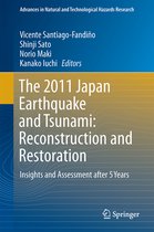 The 2011 Japan Earthquake and Tsunami Reconstruction and Restoration