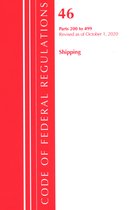 Code of Federal Regulations, Title 46 Shipping- Code of Federal Regulations, Title 46 Shipping 200-499, Revised as of October 1, 2020
