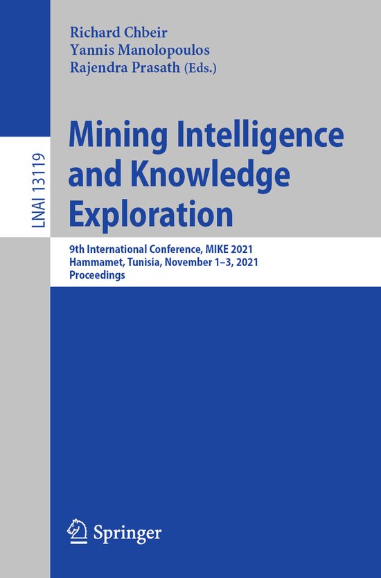 Lecture Notes in Computer Science13119- Mining Intelligence  ... - cover