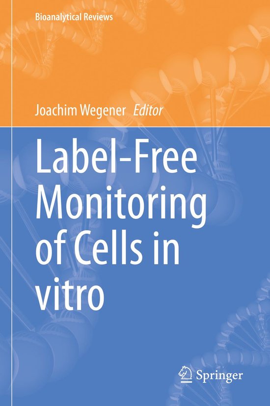 Bioanalytical Reviews 2 - Label-Free Monitoring of Cells in  ... - cover