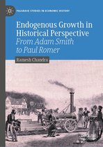 Palgrave Studies in Economic History - Endogenous Growth in Historical Perspective