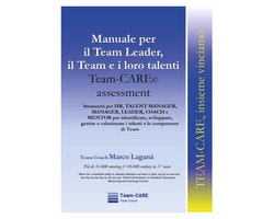 Manuale per il Team Leader, il Team e i loro talenti: Team-CARE Assessment