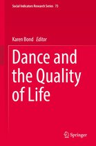 Social Indicators Research Series 73 - Dance and the Quality of Life