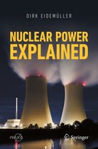 Springer Praxis Books - Nuclear Power Explained