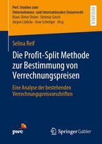 PwC-Studien zum Unternehmens- und Internationalen Steuerrecht 11 - Die Profit-Split Methode zur Bestimmung von Verrechnungspreisen