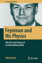 Springer Biographies - Feynman and His Physics
