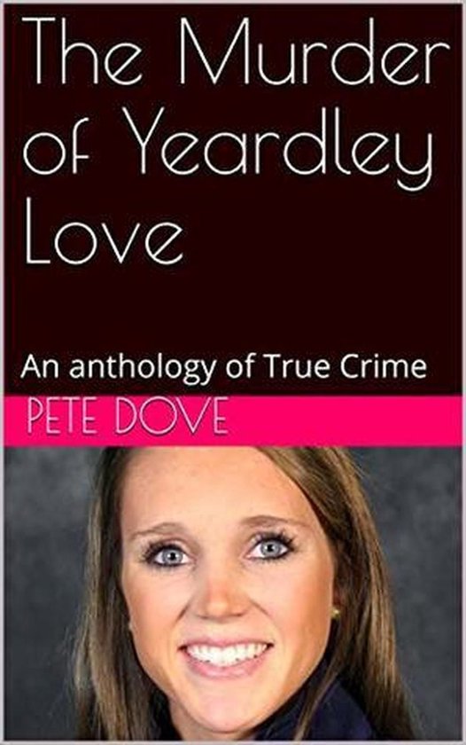 The Murder of Yeardley Love - cover