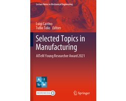 Lecture Notes in Mechanical Engineering- Selected Topics in Manufacturing