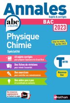 Annales ABC BAC finale C -  Annales ABC du BAC 2023 - Physique-Chimie Tle - Sujets et corrigés - Enseignement de spécialité Terminale - Epreuve finale - EPUB