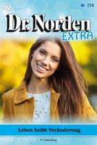 Dr. Norden Extra 224 - Leben heißt Veränderung