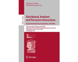 Lecture Notes in Computer Science 13325 - Distributed, Ambient and Pervasive Interactions. Smart Environments, Ecosystems, and Cities