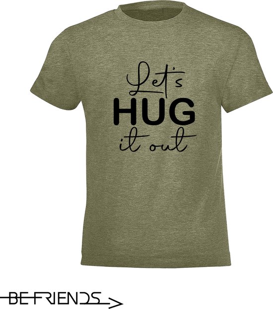 Be Friends T-Shirt - Let's hug it out - Kinderen - Kaki - Maat 2 jaar