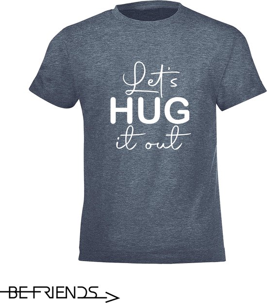 Be Friends T-Shirt - Let's hug it out - Kinderen - Denim - Maat 12 jaar