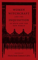 New Hispanisms- Women, Witchcraft, and the Inquisition in Spain and the New World