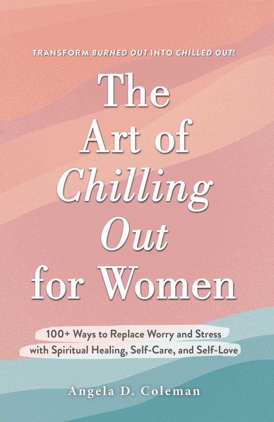 The Art of Chilling Out for Women - cover