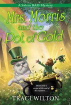 A Salem B&B Mystery 6 - Mrs. Morris and the Pot of Gold