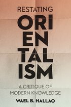 Restating Orientalism – A Critique of Modern Knowledge