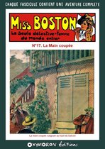 Miss Boston, la seule détective-femme du monde entier 17 - La main coupée