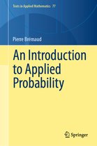 Texts in Applied Mathematics-An Introduction to Applied Probability