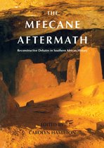 The Mfecane Aftermath