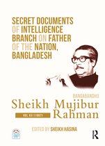 Secret Documents of Intelligence Branch on Father of The Nation, Bangladesh- Secret Documents of Intelligence Branch on Father of The Nation, Bangladesh: Bangabandhu Sheikh Mujibur Rahman