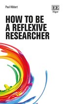 How to Research Guides- How to be a Reflexive Researcher