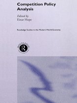 Routledge Studies in the Modern World Economy - Competition Policy Analysis