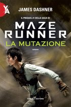 Maze Runner - La mutazione