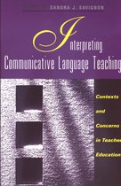 Interpreting Communicative Language Teaching - Contexts & Concerns in Teacher Education