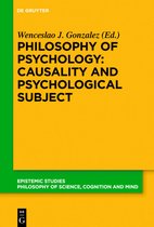Epistemic Studies38- Philosophy of Psychology: Causality and Psychological Subject