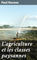 L'agriculture et les classes paysannes