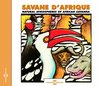 Various Artists - Savane D'afrique - Faune Et Ambiances Naturelles (CD)