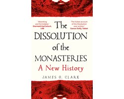 The Dissolution of the Monasteries