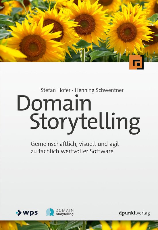 Boekomslag: "Domain Storytelling" door Stefan Hofer en Henning Schwentner met een foto van zonnebloemen.
