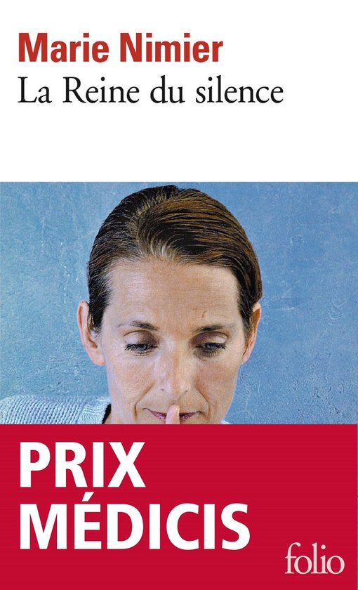 Livre "La Reine du silence" avec un portrait de femme portant un doigt sur les lèvres. "PRIX MÉDICIS" est inscrit en grand sur une bande rouge.