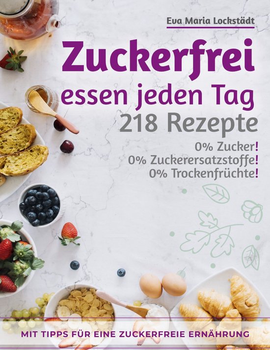 Zuckerfrei essen jeden Tag - cover