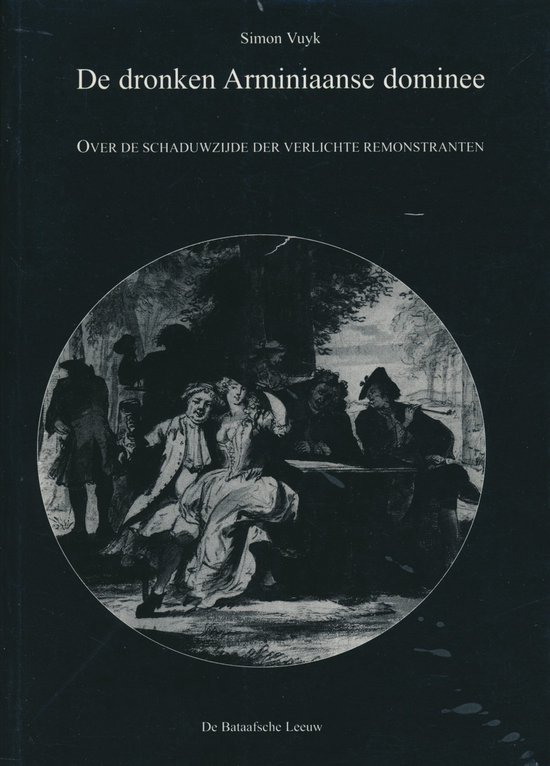 Boekomslag getiteld 'De dronken Arminiaanse dominee' van Simon Vuyk, met een historische zwart-wit illustratie.