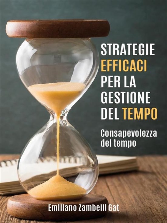Strategie efficaci per la gestione del tempo - cover