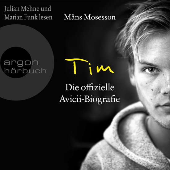 Tim - Die offizielle Avicii-Biografie - Deutsche Ausgabe (Un ... - cover