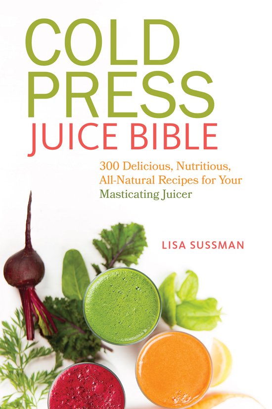 Cold Press Juice Bible - cover
