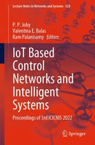 Lecture Notes in Networks and Systems 528 - IoT Based Control Networks and Intelligent Systems