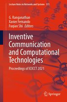 Lecture Notes in Networks and Systems 311 - Inventive Communication and Computational Technologies