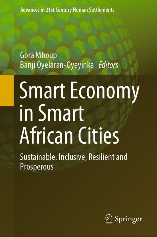 Advances in 21st Century Human Settlements - Smart Economy i ... - cover