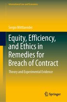 International Law and Economics - Equity, Efficiency, and Ethics in Remedies for Breach of Contract