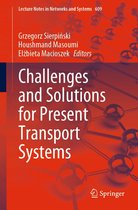 Lecture Notes in Networks and Systems 609 - Challenges and Solutions for Present Transport Systems