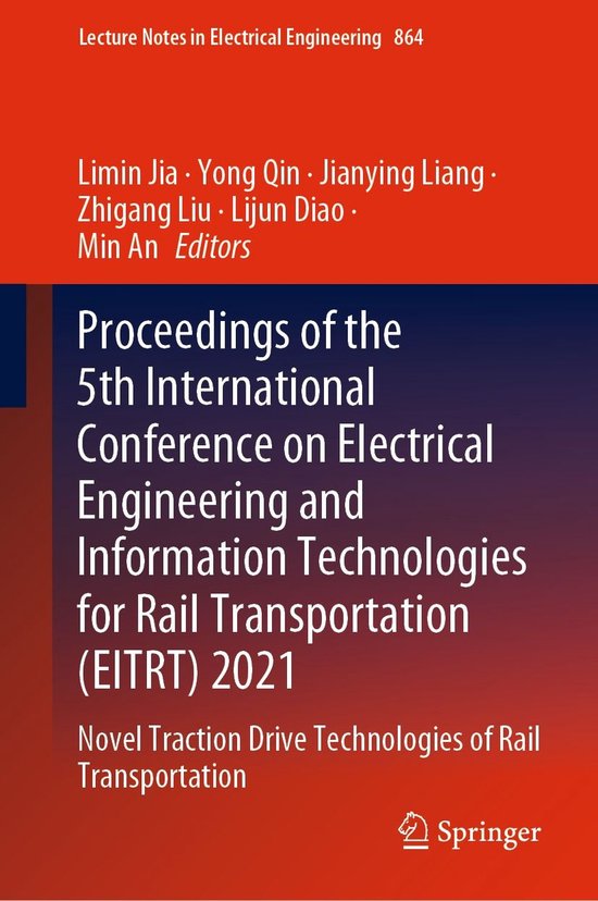 Foto: Lecture notes in electrical engineering 864 proceedings of the 5th international conference on electrical engineering and information technologies for rail transportation eitrt 2021