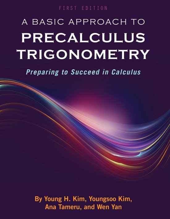 A Basic Approach to Precalculus Trigonometry