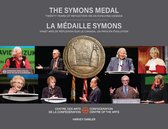 The Symons Medal Series / Collection de la médaille Symons-The Symons Medal: La médaille Symons