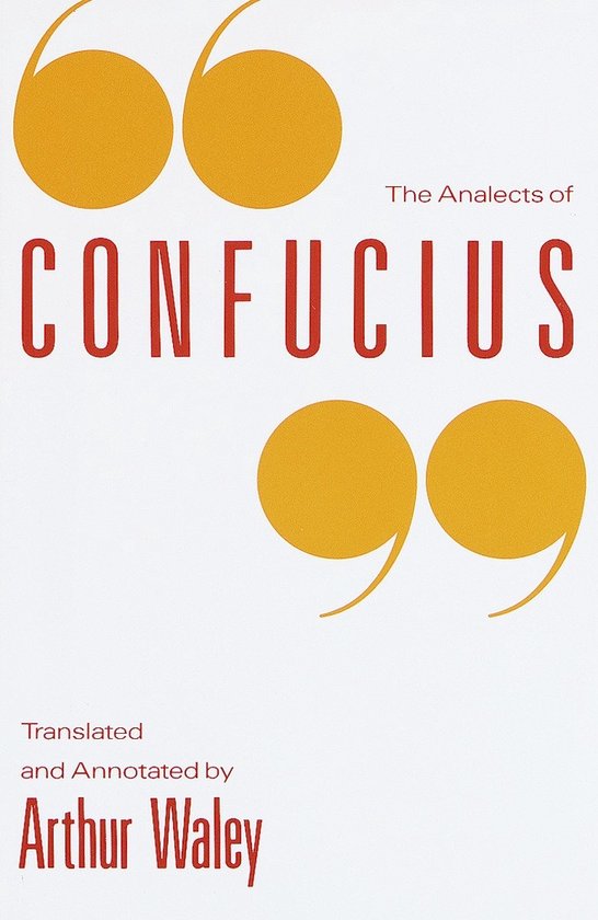 Couverture de livre avec grand texte rouge 'CONFUCIUS' et guillemets jaunes. Traduit et annoté par Arthur Waley.