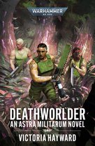 Astra Militarum: Warhammer 40,000 - Deathworlder